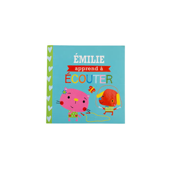 Émilie apprend à écouter