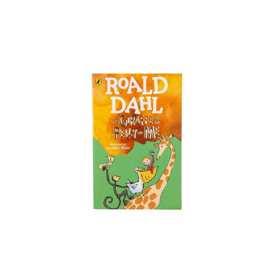 The Giraffe and the Pelly and Me by Roald Dahl