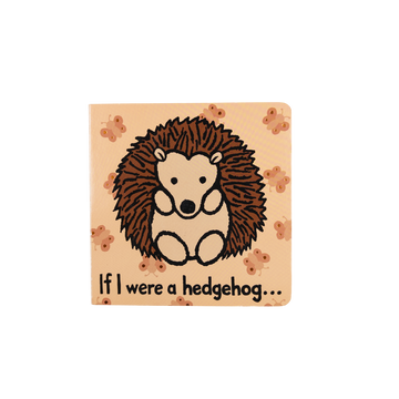 If I were a Hedgehog