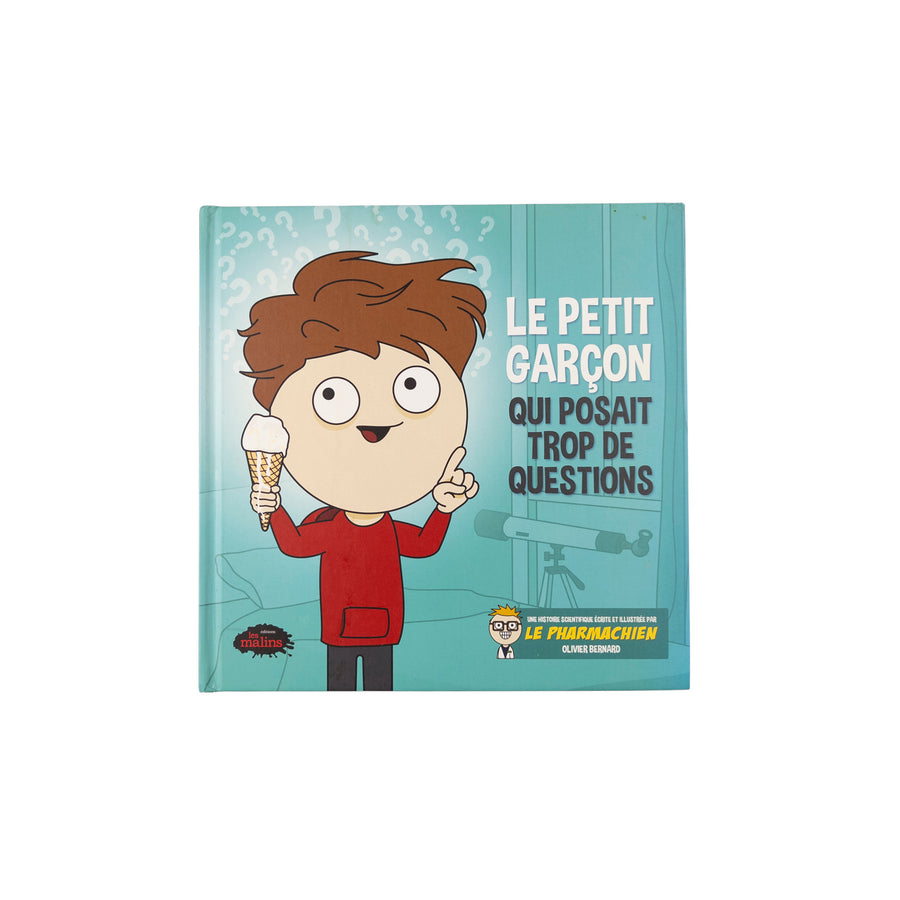 Le petit garçon qui posait trop de questions