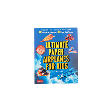 Ultimate paper airplanes for kids