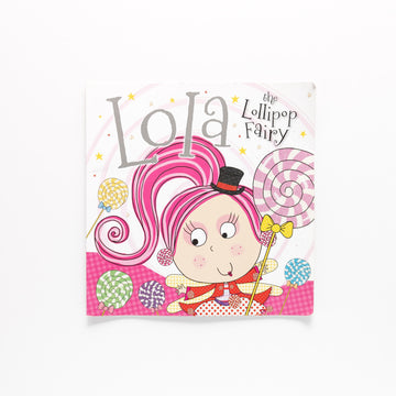 Lola the Lollipop Fairy