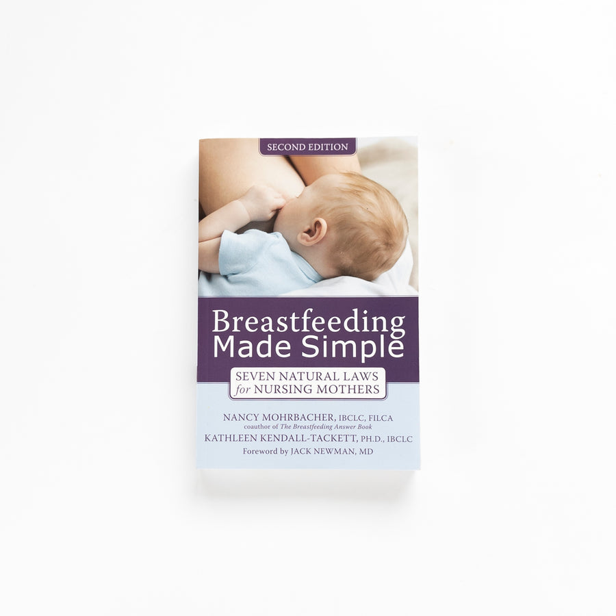 Breastfeeding Made Simple (2nd Edition)